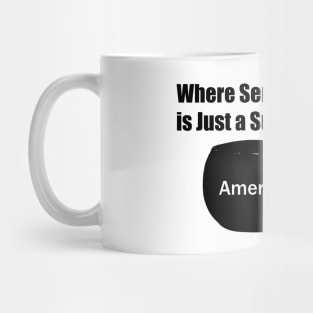 America: Where Serving Size is Just a Suggestions Joke Design Mug